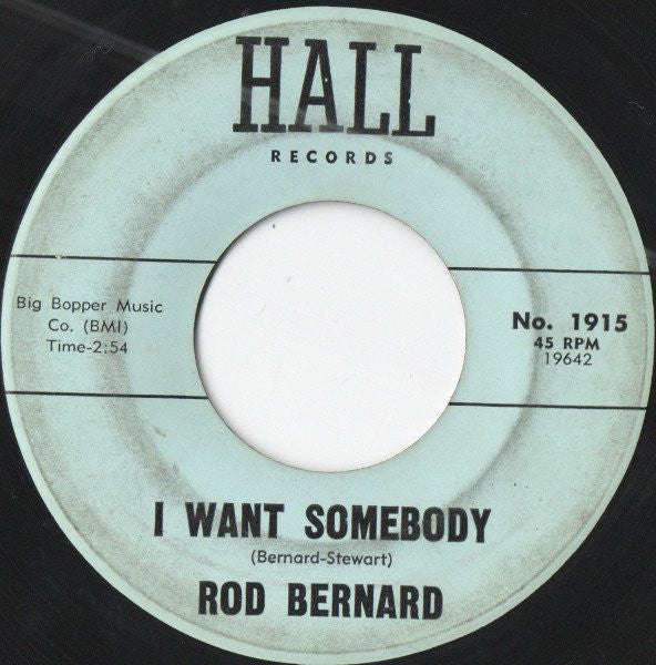 Rod Bernard – Forgive / I Want Somebody