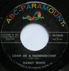 Danny White (2) – One Little Lie / Loan Me A Handkerchief — photo 2
