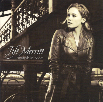 Tift Merritt – Bramble Rose
