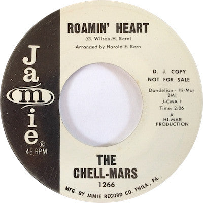 The Chell-Mars – Roamin' Heart / Feel Alright