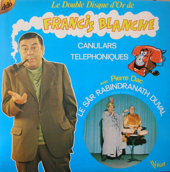 Francis Blanche – Le Double Disque D'or De Francis Blanche