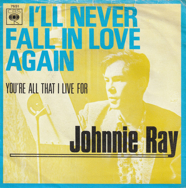 Johnnie Ray – I'll Never Fall In Love Again