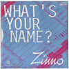 Zinno – What's Your Name? — photo 2
