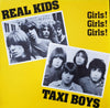 The Real Kids / The Taxi Boys – Girls! Girls! Girls! — photo 1