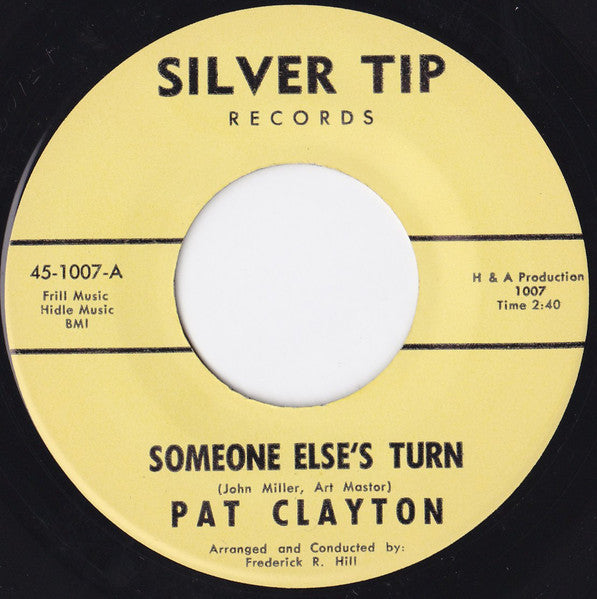 Pat Clayton – Someone Else's Turn / You've Gotta Share