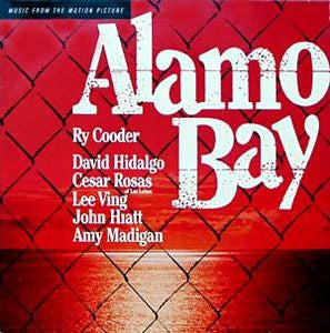 Ry Cooder – Music From The Motion Picture "Alamo Bay"