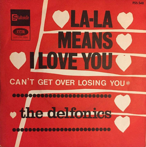 The Delfonics – La-La-Means I Love You / Can't Get Over Losing You