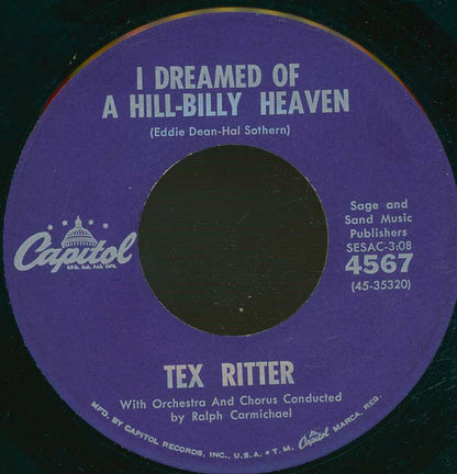 Tex Ritter – I Dreamed Of A Hill-Billy Heaven