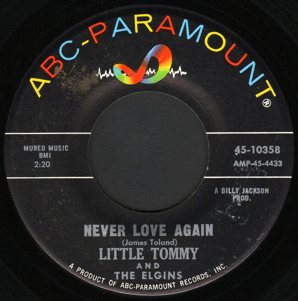 Little Tommy And The Elgins – Never Love Again