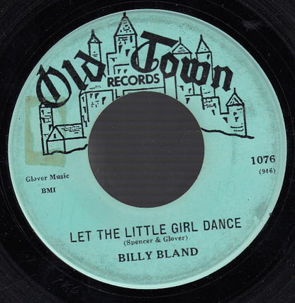Billy Bland – Let The Little Girl Dance / Sweet Thing