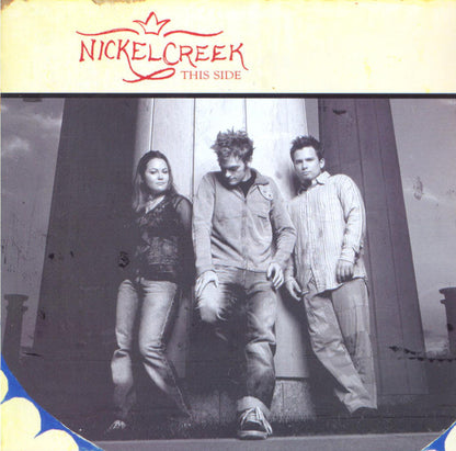 Nickel Creek – This Side
