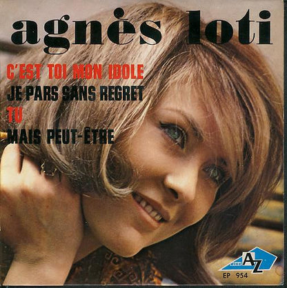 Agnès Loti – C'est Toi Mon Idole