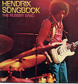 The Rubber Band – Hendrix Songbook
