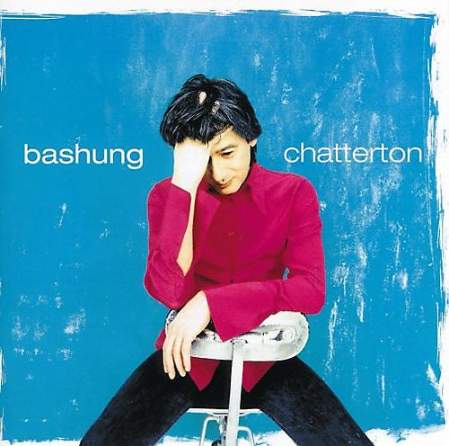 Ален Башунг – Chatterton