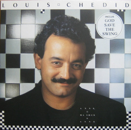 Louis Chedid – Anne, Ma Sœur Anne