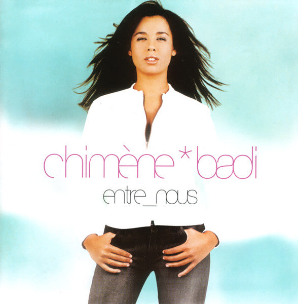 Chimène Badi – Entre Nous