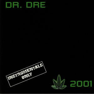 Dr. Dre – 2001 (Instrumentals Only)