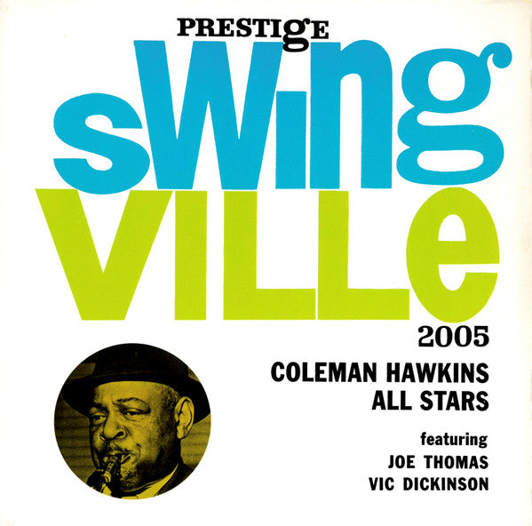 Coleman Hawkins All Stars Featuring Joe Thomas (4) & Vic Dickenson – Coleman Hawkins All Stars