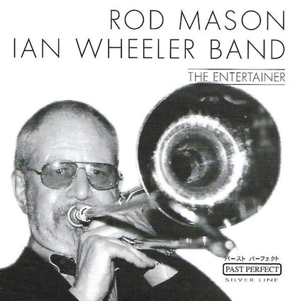 Rod Mason-Ian Wheeler Band – The Entertainer