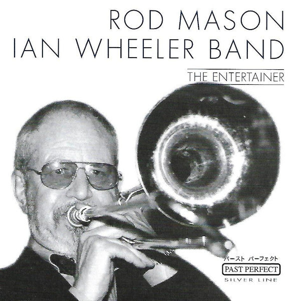 Rod Mason-Ian Wheeler Band – The Entertainer