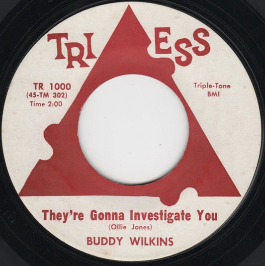Buddy Wilkins – Private Eye / They're Gonna Investigate You