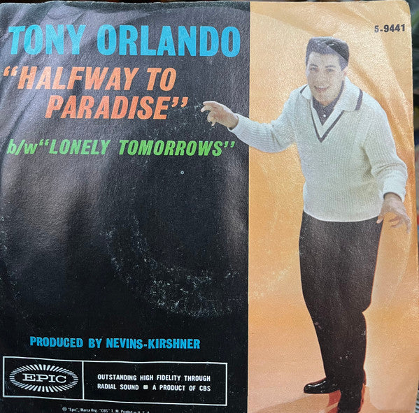 Tony Orlando – Halfway To Paradise / Lonely Tomorrows
