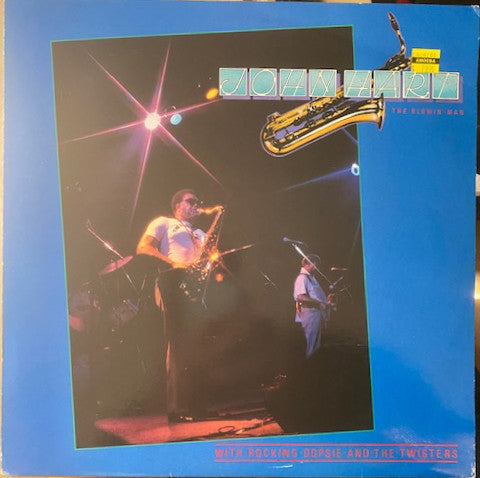 John Hart (6) With Rocking Dopsie & The Cajun Twisters – The Blowin' Man