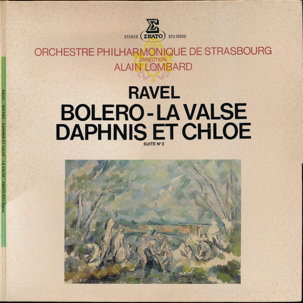 Maurice Ravel - Orchestre Philharmonique De Strasbourg, Alain Lombard – Boléro - La Valse - Daphnis Et Chloé (Suite N° 2)