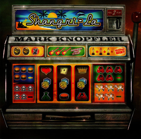 Mark Knopfler – Shangri-La