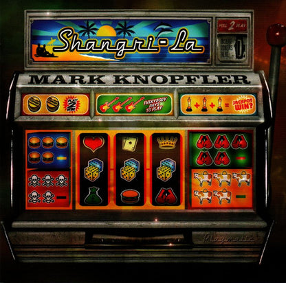 Mark Knopfler – Shangri-La