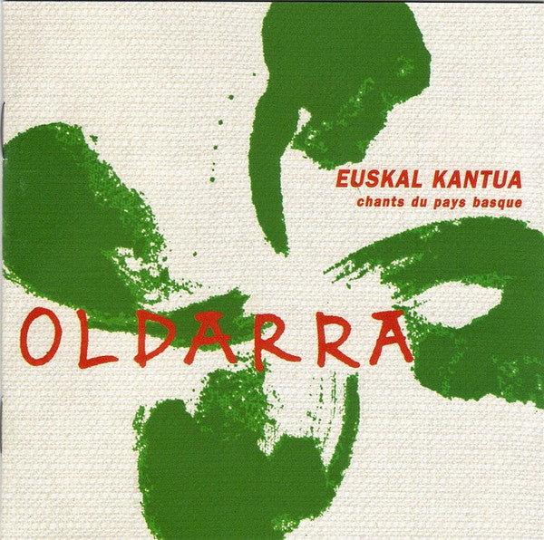 Oldarra – Euskal Kantua (Песни Страны Басков)