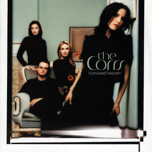The Corrs – Borrowed Heaven