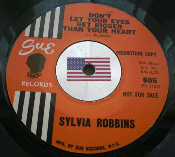 Sylvia Robbins – Don't Let Your Eyes Get Bigger Than Your Heart / From The Beginning