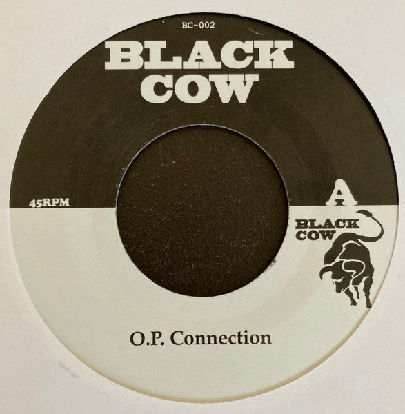 Black Cow – O.P. Connection / Be Mine