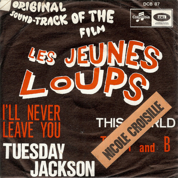 Tuesday Jackson / The T & B – I'll Never Leave You / This World