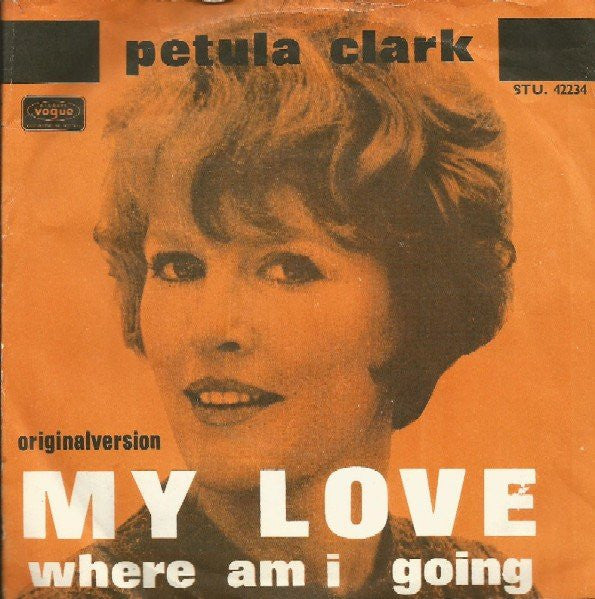 Petula Clark – My Love / Where Am I Going