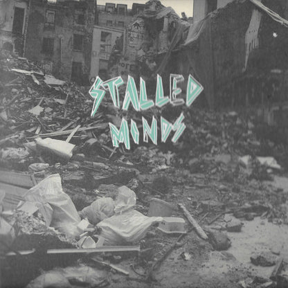 Stalled Minds – Stalled Minds