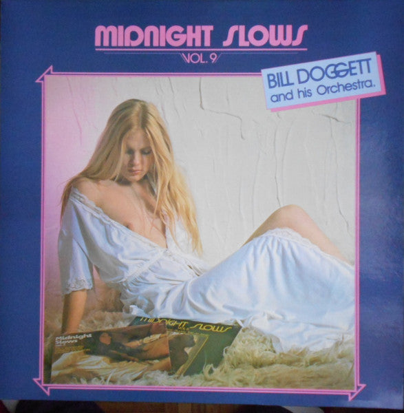 Bill Doggett And His Orchestra – Midnight Slows Vol.9