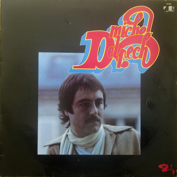 Michel Delpech – Michel Delpech