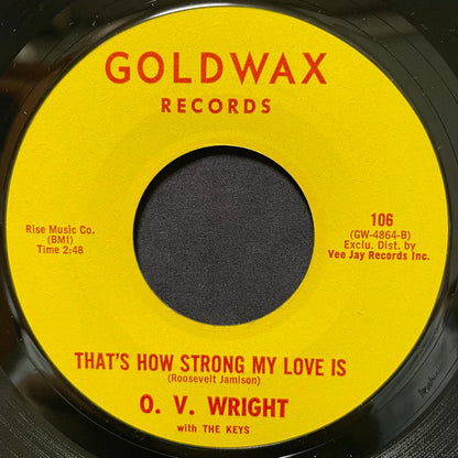 O.V. Wright With The Keys (4) – There Goes My Used To Be