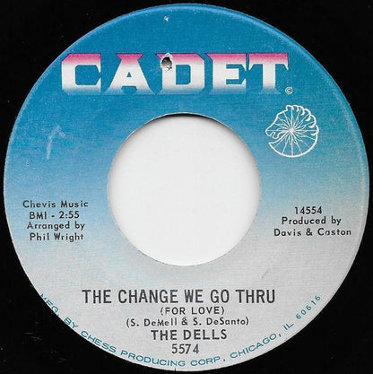 The Dells – O-O, I Love You / The Change We Go Thru (For Love)