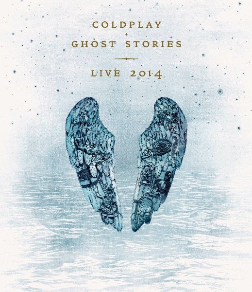 Coldplay – Ghost Stories · Live 2014