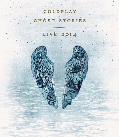 Coldplay – Ghost Stories · Live 2014