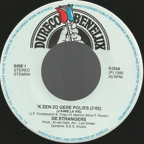 De Strangers – 'k Zen Zo Gere Polies (J'aime La Vie)