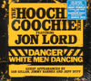 The Hoochie Coochie Men (2) Featuring Jon Lord – Danger: White Men Dancing — photo 1