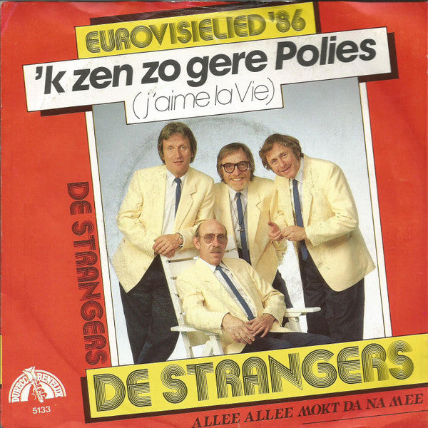 De Strangers – 'k Zen Zo Gere Polies (J'aime La Vie)