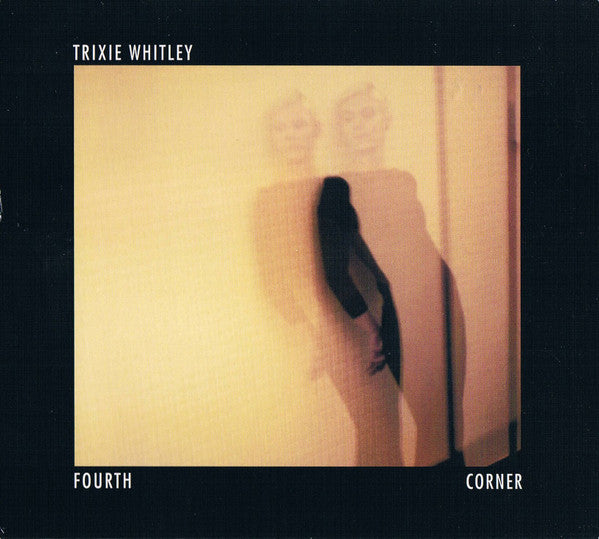 Trixie Whitley – Fourth Corner