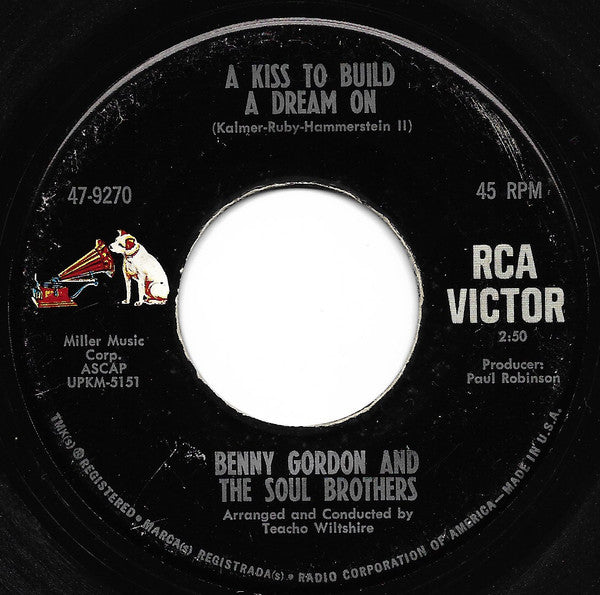 Benny Gordon & The Soul Brothers – A Kiss To Build A Dream On / It Comes And Goes