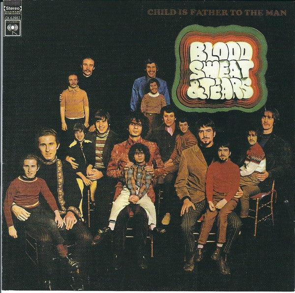 Blood, Sweat And Tears – Child Is Father To The Man