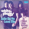 White Plains – Julie Do Ya Love Me — photo 1